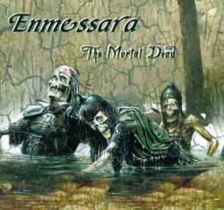 Enmessara : The Mortal Dead